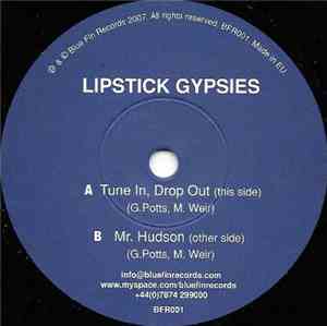 Lipstick Gypsies - Tune In, Drop Out