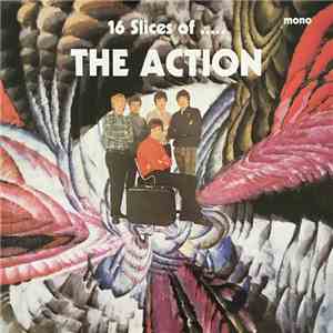 The Action - 16 Slices of ..... The Action