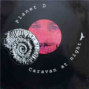 Planet D - Caravan At Night